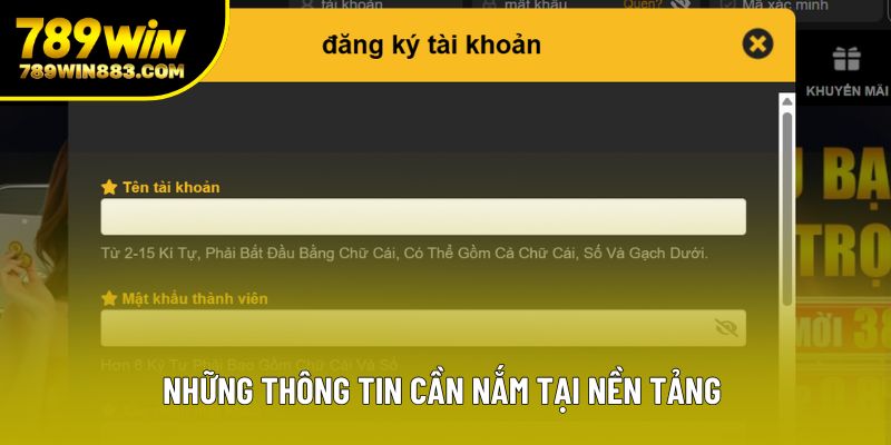 Những thông tin cần nắm tại nền tảng 