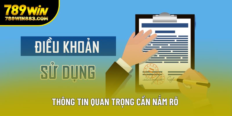 Thông tin quan trọng cần nắm rõ 